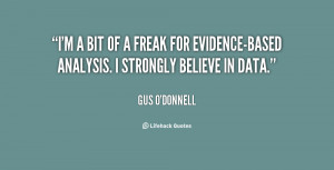 File Name : quote-Gus-ODonnell-im-a-bit-of-a-freak-for-135692_1.png ...