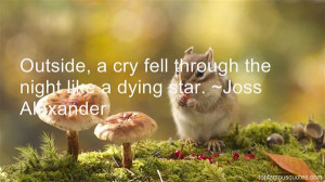 Favorite Joss Alexander Quotes