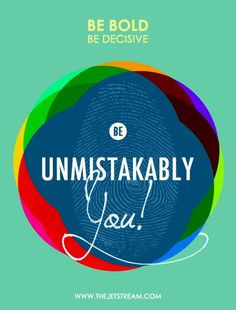 ... unmistakably you # quote # identity more quotes identity life quotes