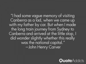 had some vague memory of visiting Canberra as a lad, when we came up ...