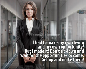 ... to come. Get up and make them! Download Business Woman photo