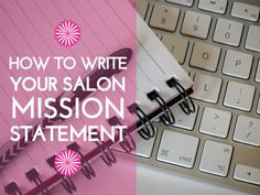 How to Write Your Salon Mission Statement | Jada Beauty More