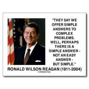 Simple Answers To Complex Problems Reagan Quote Post Cards