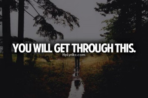You will get through this 