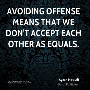 Ayaan Hirsi Ali Quotes