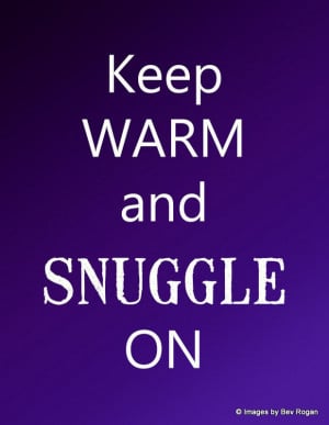 Snuggles, Baby It Cold Outside Quotes, Winter Thoughts, Sure Brrr Cold ...