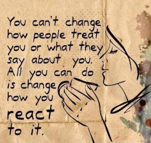 you-cant-change-how-people-treat-you-life-quotes-sayings-pictures.jpg