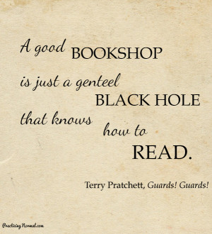 Sir Terry Pratchett, Reading oder and quotes about the Discworld books ...