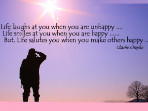 Life Laughs At You When You Are Unhappy Life Smiles At You When You ...