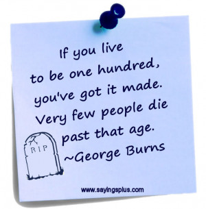 George Burns Quotes