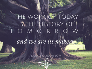 Juliette Low Quotes Girl Scouts ~ 5 Quotes from Juliette Gordon Low