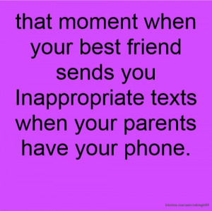 that moment when your best friend sends you Inappropriate texts when ...
