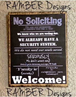 NO Soliciting Sign Custom to YOUR sayings by RAMBERDesigns on Etsy, $ ...