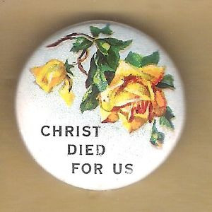 ... Political Pinback Button Pin 1930's Religious Quotes Pretty Flowers