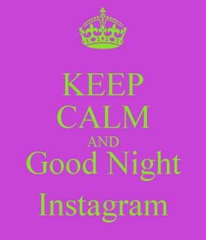 Good Night Instagram