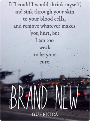 ... punk Brand New original bands cure Weak band lyrics Guernica