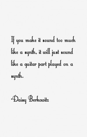 Daisy Berkowitz Quotes & Sayings