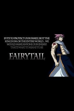 ... . That's what it means to be FAIRY TAIL.