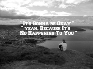It's Gonna Be Ok! - quotes Photo