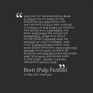 Quotes Picture: the path of the righteous man is beset on all sides by ...