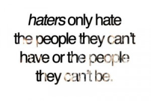 Short Quotes About Haters Short quotes about haters