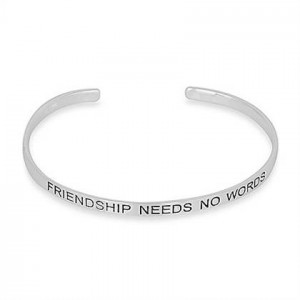 Sterling Silver Inspirational Friendship Needs No Words Cuff