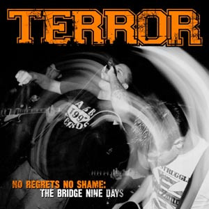 Terror – “No Regrets, No Shame” retrospective
