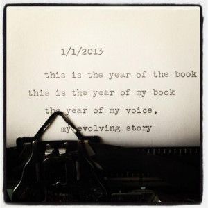 This is the year of my evolving story...