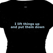 ... much we all hate to workout, so why not do it with a funny T-shirt