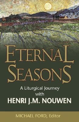 ... Liturgical Journey with Henri J.M. Nouwen” as Want to Read