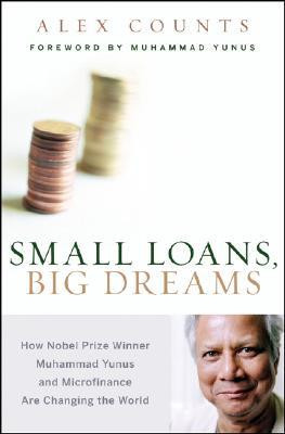 ... Prize Winner Muhammad Yunus and Microfinance Are Changing the World