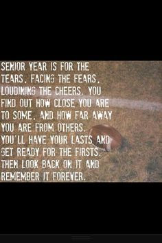 ... senior graduation quotes, senior class quotes, end of the school year