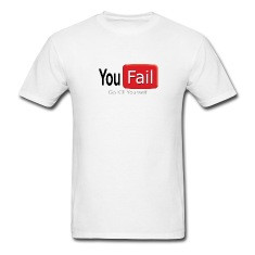you fail go kill yourself tee shirt designed by funnymemeshirts