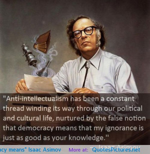 means” Isaac Asimov motivational inspirational love life quotes ...