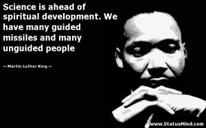 ... and many unguided people - Martin Luther King Quotes - StatusMind.com
