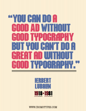 Herb Lubalin – Quote