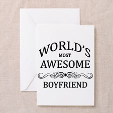 World's Most Awesome Boyfriend Greeting Card for