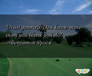 Trust Yourself Quotes You Know More Than Think