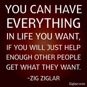 ... help enough other people get what they want.