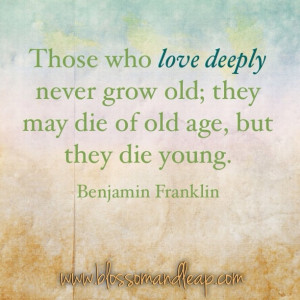... old people in love quotes old quotes franklin quotes benjamin franklin