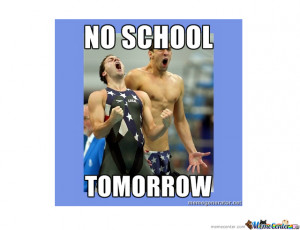 No School Tomorrow Funny