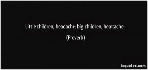 Heart Ache Quotes About Children