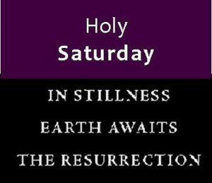 Holy Saturday Quote Pictures, Photos, and Images for Facebook, Tumblr ...