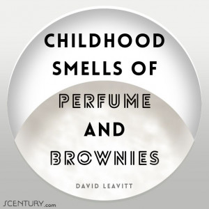 Perfume Quote by American writer David Leavitt.