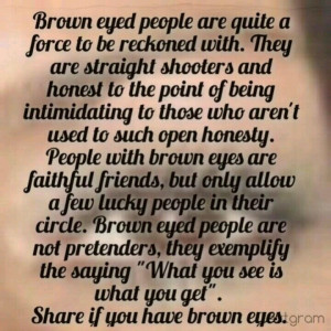 Looking through my brown eyes!