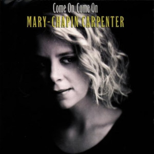 Mary-Chapin Carpenter Come on Come on Album Cover