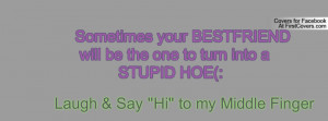 Stupid Hoe Quotes Funny