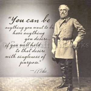 Robert E Lee Quotes Robert e lee quote