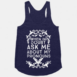 2329ind-w484h484z1-68163-when-in-doubt-ask-me-about-my-pronouns.jpg