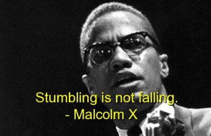 Malcolm X Inspirational Quotes